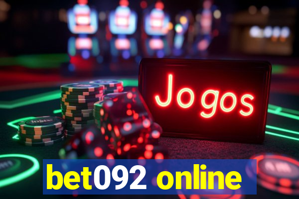 bet092 online